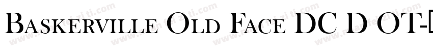 Baskerville Old Face DC D OT字体转换